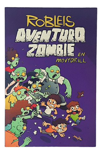 Aventura Zombie En Movydrill Historieta