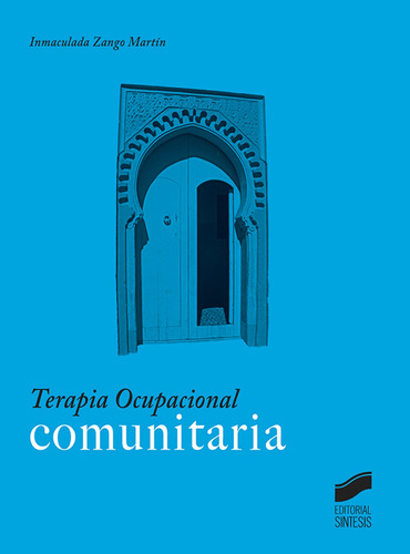 Terapia Ocupacional Comunitaria  -  Vv.aa.