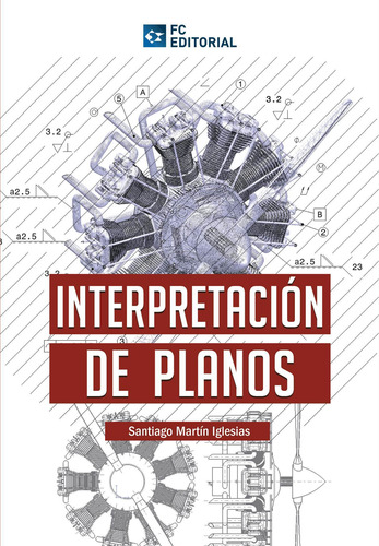 Interpretación De Planos, De Santiago Martín Iglesias
