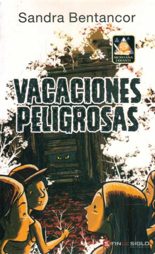 Vacaciones Peligrosas - Sandra Bentancor