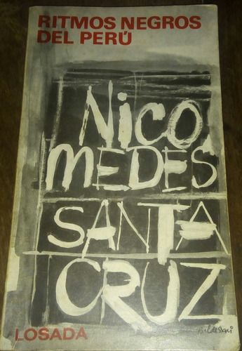 Ritmos Negros Del Perú. Nicomedes Santa Cruz.