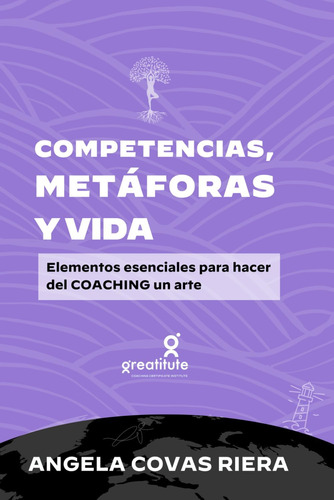 Libro: Competencias, Metáforas Y Vida: Elementos Esenciales 