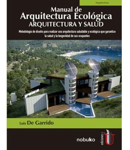 Libro Manual De Arquitectura Ecologica Arquitectura Y Salud