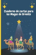 Comprar Cartas Reyes Magos: Cuaderno De 30 Cartas Para Los Reyes Mag