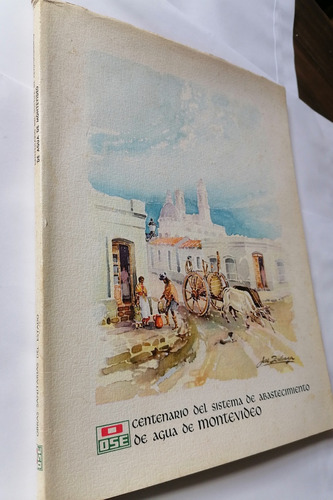 Centenario Abastecimiento De Agua Ose 1971