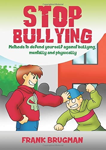 Time To Fight Back Bullying Methods To Defend Yourself Again