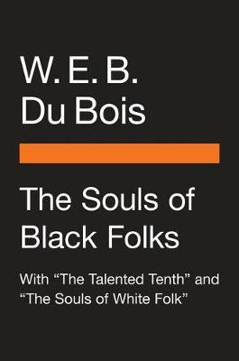 Libro The Souls Of Black Folk : With The Talented Tenth A...