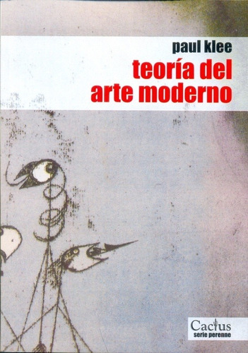 Teoría Del Arte Moderno - Paul Klee - Caja Negra