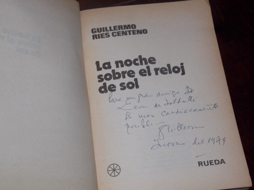 Guillermo Centeno Noche Sobre Reloj Firmado Dedicado 1979
