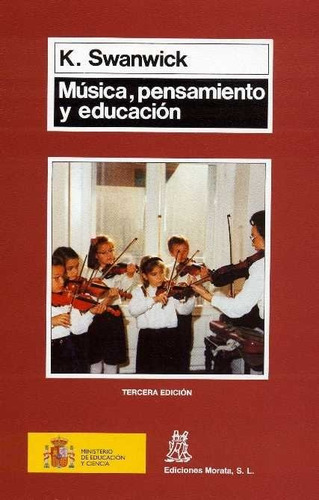 Musica Pensamiento Y Educacion - Swanwick,k.