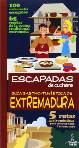 Guía Gastro-turística De Extremadura  -  Vv.aa.