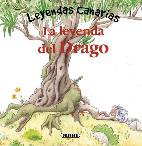 La Leyenda Del Drago, De Marín, Lorena. Editorial Susaeta, Tapa Dura En Español
