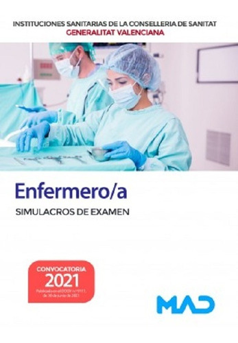 Enfermero Instituciones Sanitarias Sanitat. Simulacro -  - *