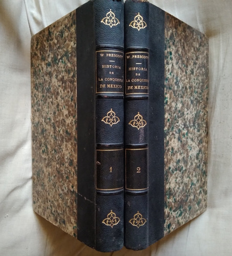 Historia De La Conquista De Mexico William Prescott 1878 2t