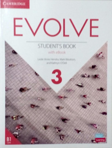 Evolve 3 - Student´s Book With Ebook - 1st Ed: Evolve 3 - Student´s Book With Ebook - 1st Ed, De Hendra, Leslie Anne. Editora Cambridge University, Capa Mole, Edição 1 Em Inglês Americano, 2022