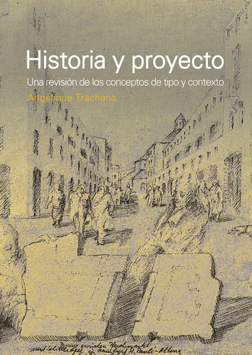 Historia Y Proyecto, De Trachana