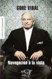 Libro Navegación A La Vista De Gore Vidal Ed: 1