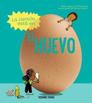 La Ciencia Está En El Huevo