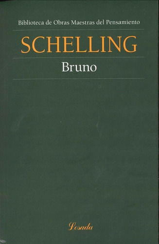 Bruno, De Schelling, Friedrich. Editorial Losada, Tapa Blanda En Español