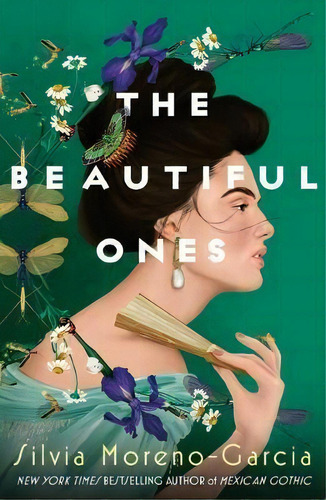 The Beautiful Ones, De Silvia Moreno-garcia. Editorial Tor Books, Tapa Blanda En Inglés