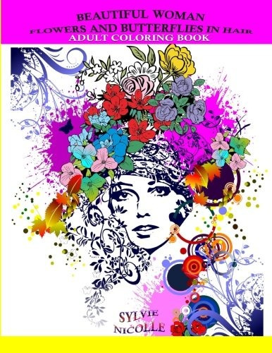 Beautiful Woman Flowers And Butterflies In Hair (adult Color