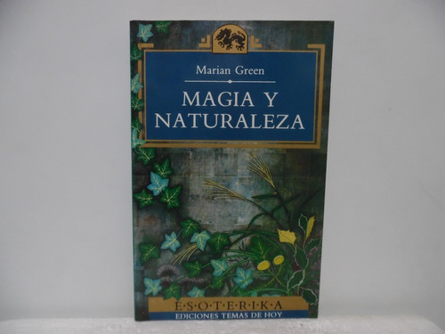 Magia Y Naturaleza / Marian Green / Temas De Hoy