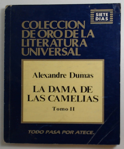 Dama De Las Camelias, La - Tomo Ii - Dumas, Alexandre
