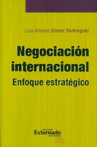 Libro Negociación Internacional De Luis Alfonso Gómez Domíng