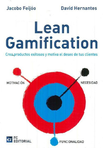 Lean Gamification, De Vv. Aa.. Editorial Fundacion Confemetal, Tapa Blanda En Español