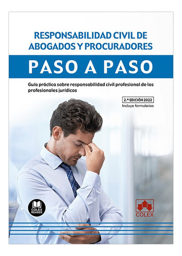 Responsabilidad Civil De Abogados Y Procuradores -   - * 