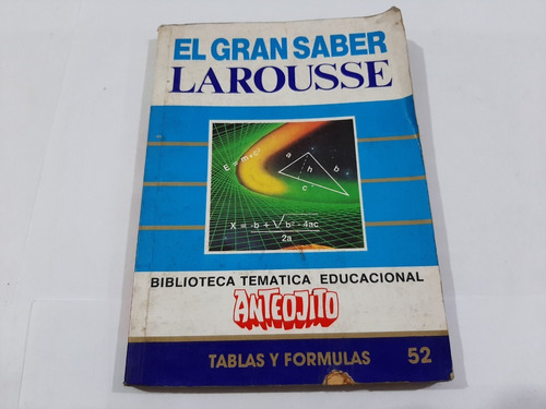 El Gran Saber Larousse Biblioteca Temática Educacional Anteo