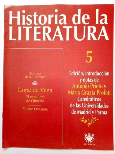 Fascículo 5 Historia De La Literatura Lope De Vega 
