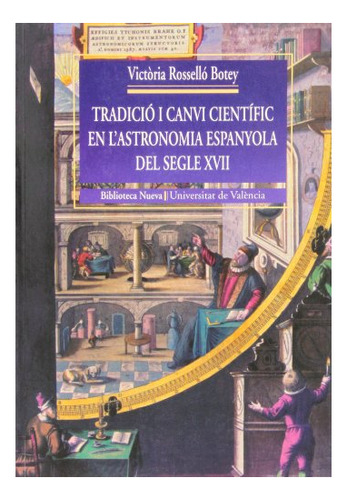 Libro Tradicio I Canvi Cientific En L Astronomia E De Rosel