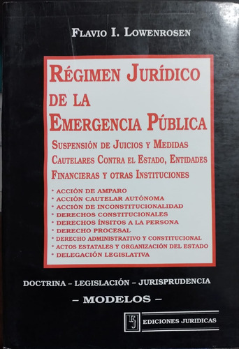 Lowenrosen - Regimen Juridico De La Emergencia Publica