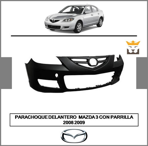Parachoque Delantero Mazda 3 Con Parrilla 2008 2009