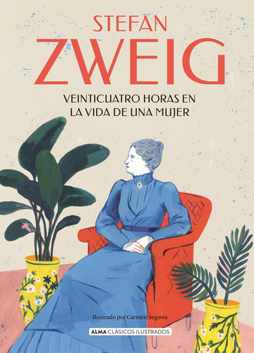 Veinticuatro Horas Vida Mujer - Zweig - Alma - Libro T Dura