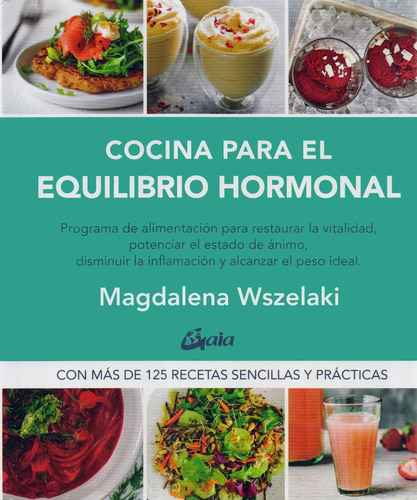 Libro Cocina Para El Equilibrio Hormonal. Programa De Alimen