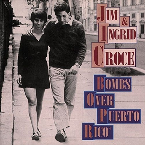 Croce Jim & Ingrid Bombs Over Puerto Rico Usa Import Cd