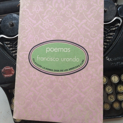Francisco ( Paco ) Urondo / Poemas