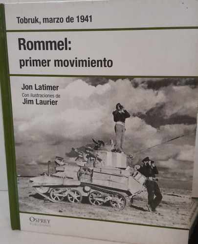 Rommel Primer Movimiento - Osprey - 