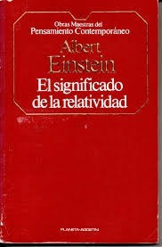 El Significado De La Relatividad - A. Einstein - Ed. Planeta