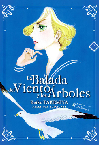 Balada Del Viento Y Los Arboles 7 - Takemiya, Keiko