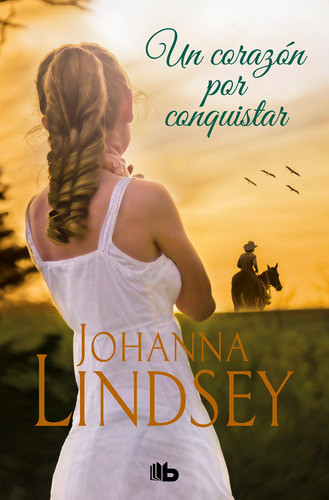 Un Corazón Por Conquistar - Lindsey, Johanna  - *