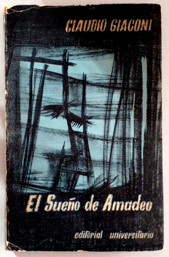 El Sueño De Amadeo Claudio Giaconi 1959 Primera Edición