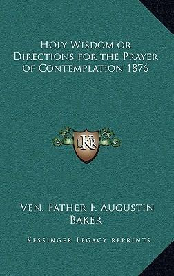 Libro Holy Wisdom Or Directions For The Prayer Of Contemp...