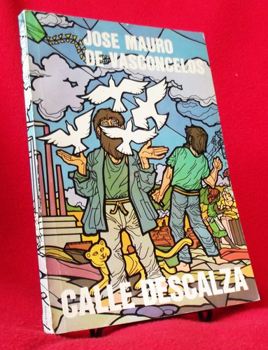 Libro: Calle Descalza - José Mauro De Vasconcelos (Usado)