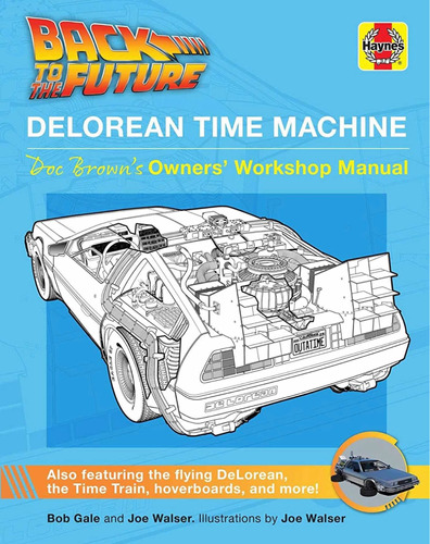 Libro Back To The Future Delorean Time Machine - Tapa Dura