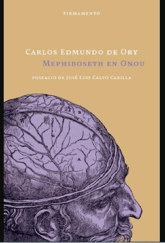 Libro - Mephiboseth En Onou, De Carlos Edmundo De Ory. Edit