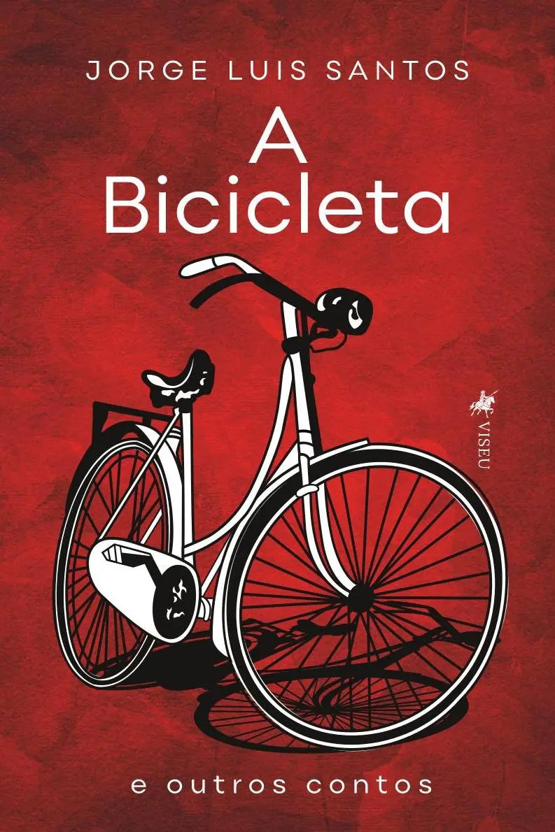 A Bicicleta E Outros Contos