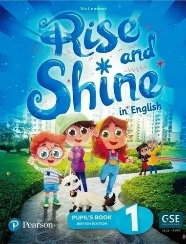 Rise And Shine In English 1 Pupil's Book British - Pearson